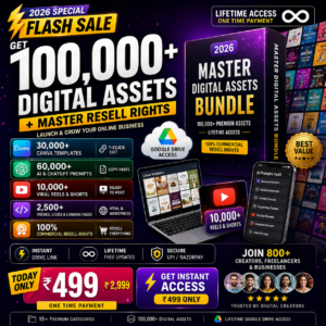 100,000+ Digital Assets Mega Bundle – Lifetime Access | ₹499 Special Offer